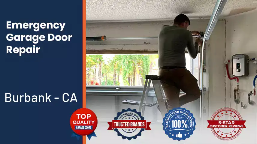 Emergency Garage Door Repair Burbank - CA 