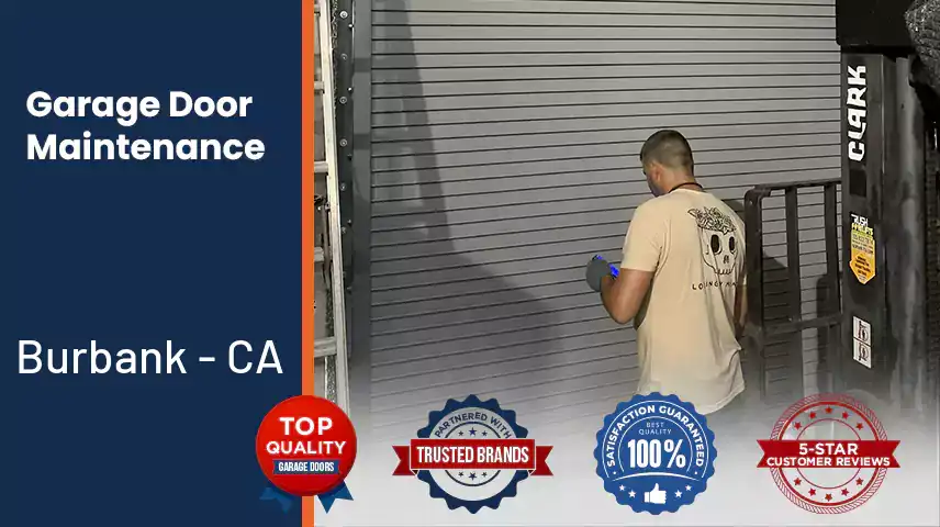 Garage Door Maintenance Burbank - CA 