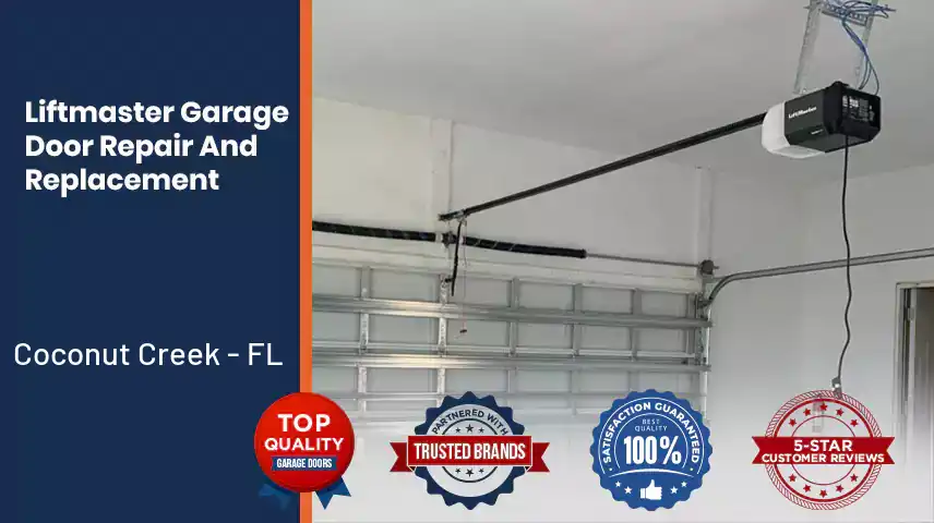 Liftmaster Garage Door Repair And Replacement Coconut Creek - FL 
