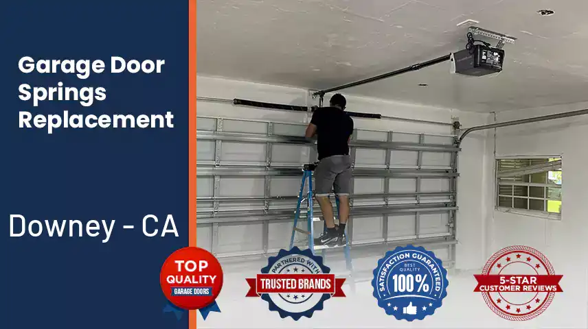 Broken Garage Door Springs Replacement Downey - CA 