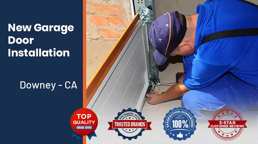 New Garage Door Installation Downey - CA 