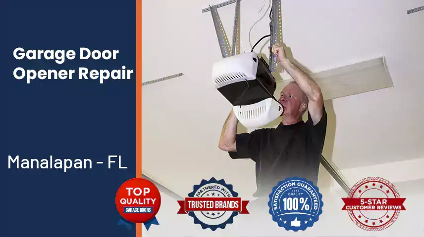 Garage Door Opener Repair Manalapan - FL 