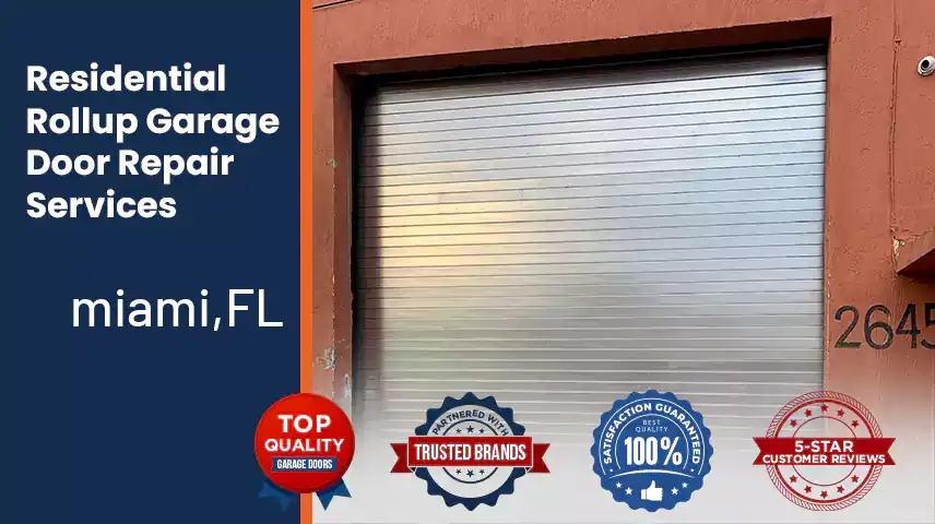 Residential Rollup Garage Door Repair Services miami,FL 