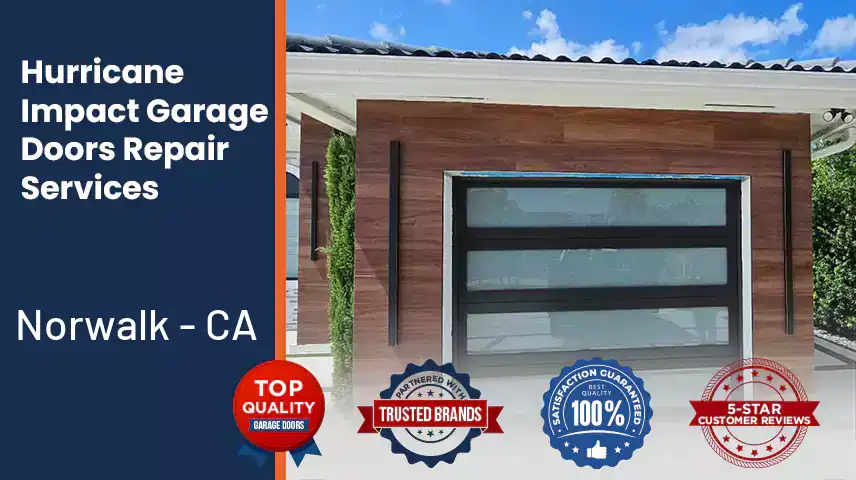 Hurricane Impact Garage Doors Norwalk - CA 