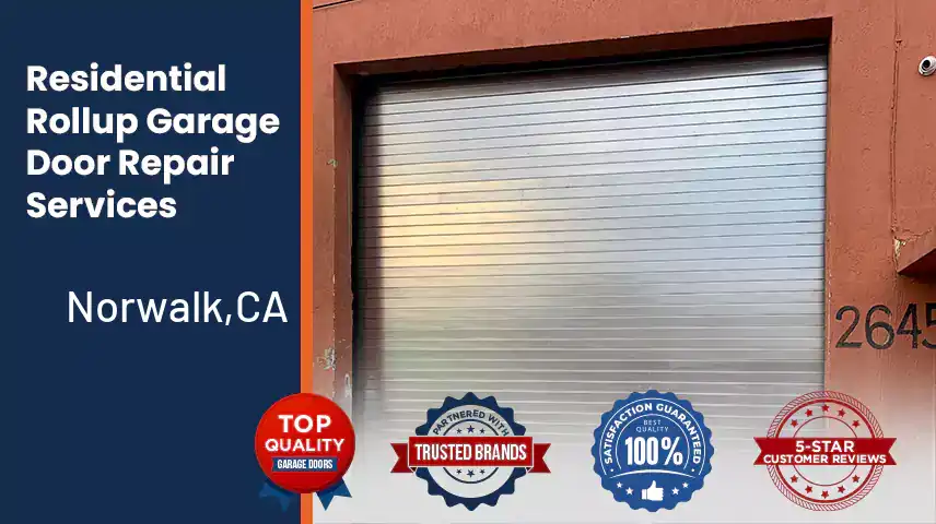 Residential Rollup Garage Door Repair Services Norwalk,CA 