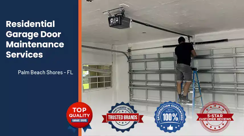 Residential Garage Door Maintenance Services Palm Beach Shores - FL 