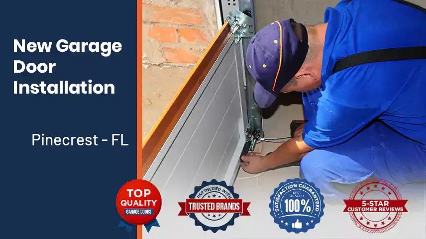 New Garage Door Installation Pinecrest - FL 