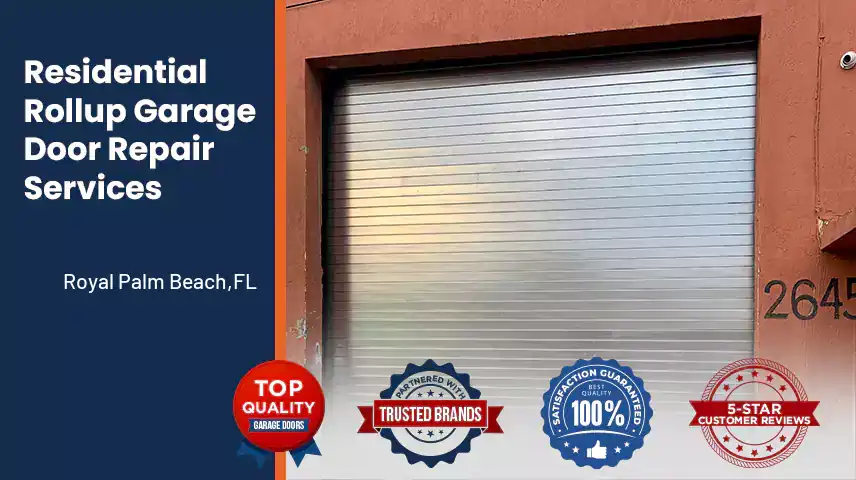Residential Rollup Garage Door Repair Services Royal Palm Beach,FL 