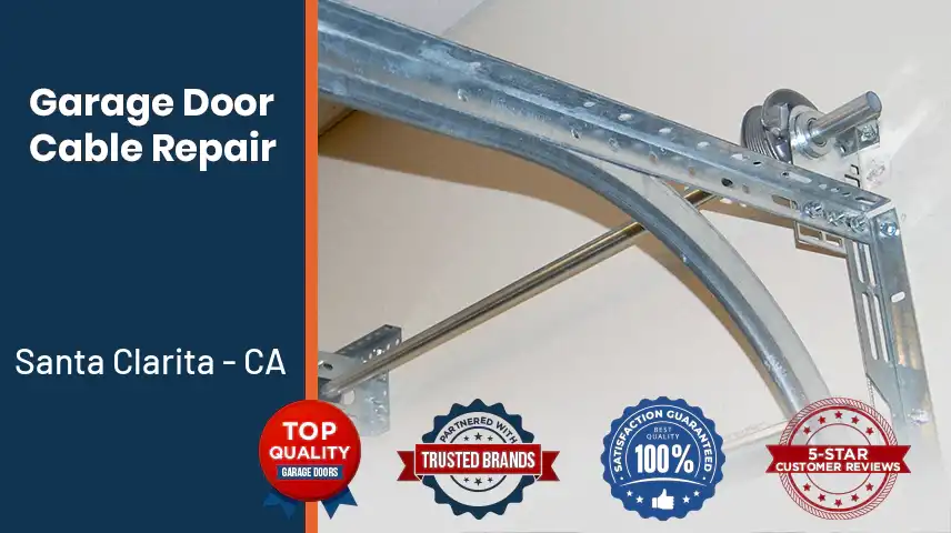 Garage Door Cable Repair Santa Clarita - CA 