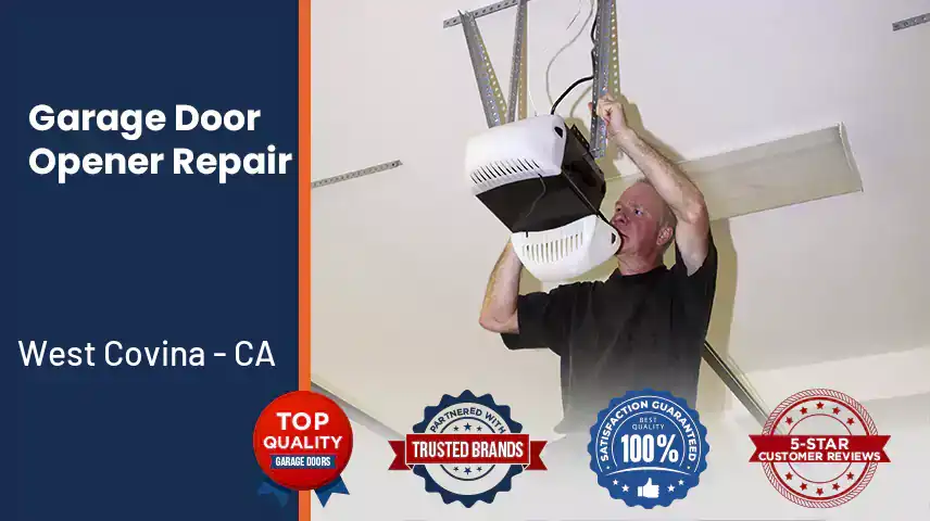 Garage Door Opener Repair West Covina - CA 