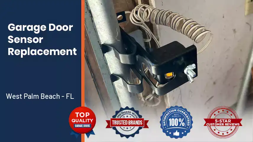 Garage Door Sensor Replacement West Palm Beach - FL 